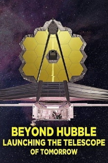 Beyond Hubble: Launching the Telescope of Tomorrow Trailer