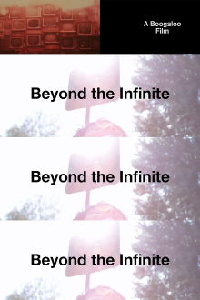 Beyond the Infinite Trailer