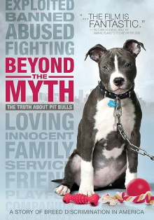 Beyond the Myth: A Film About Pit Bulls and Breed Discrimination Trailer