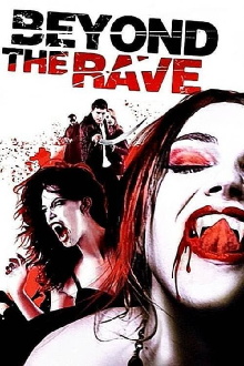 Beyond the Rave Trailer