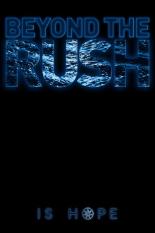 Beyond the Rush Trailer