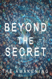 Beyond The Secret: The Awakening Trailer