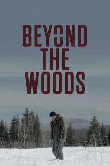 Beyond The Woods Trailer