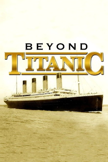 Beyond Titanic Trailer