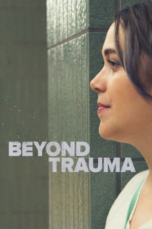 Beyond Trauma Trailer