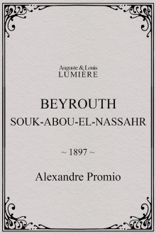 Beyrouth, Souk-Abou-el-Nassahr Trailer