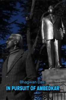 Bhagwan Das: IN PURSUIT OF AMBEDKAR Trailer