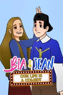 Bia and Jean - Our Life is a Comedy Trailer