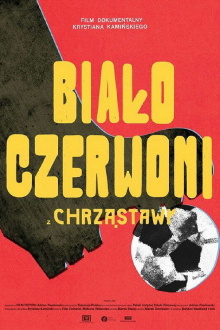 Biało-czerwoni z Chrząstawy Trailer
