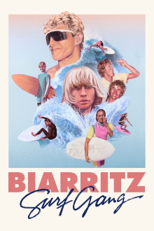 Biarritz Surf Gang Trailer