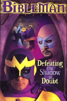 Bibleman: Defeating the Shadow of Doubt Trailer