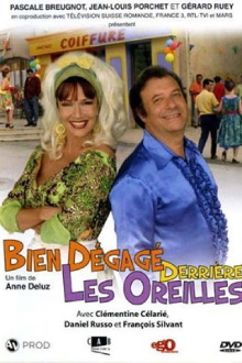Bien dégagé derrière les oreilles Trailer