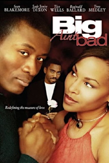 Big Ain't Bad Trailer