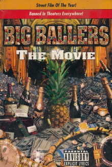 Big Ballers:  The Movie Trailer
