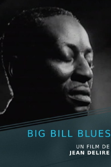 Big Bill Blues Trailer