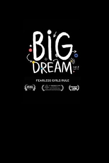 Big Dream Trailer
