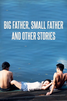 Big Father, Small Father and Other Stories Trailer