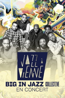 Big In Jazz Collective en concert à Jazz à Vienne Trailer