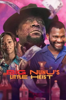 Big Nunu's Little Heist Trailer