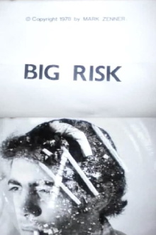 Big Risk Trailer