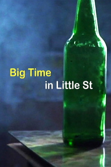 Big Time in Little Street Trailer