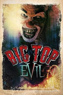 Big Top Evil Trailer