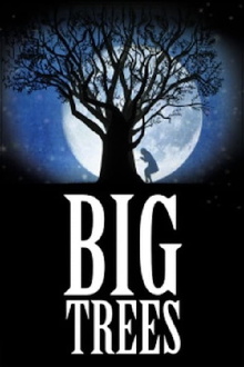Big Trees Trailer