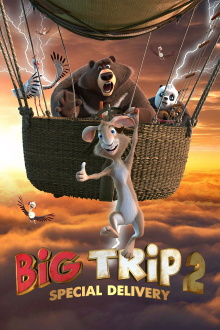 Big Trip 2: Special Delivery Trailer