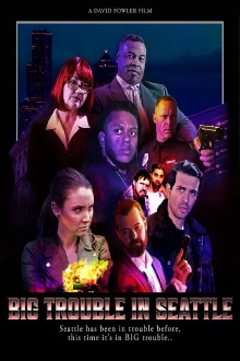Big Trouble in Seattle Trailer
