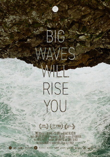 Big Waves Will Rise You Trailer