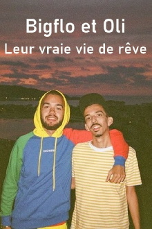 Bigflo et Oli - Leur vraie vie de rêve Trailer