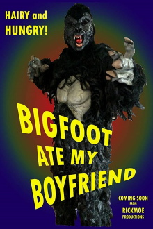 Bigfoot Ate My Boyfriend Trailer