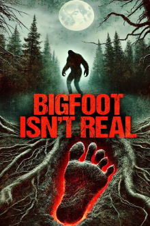 Bigfoot Isn't Real Trailer