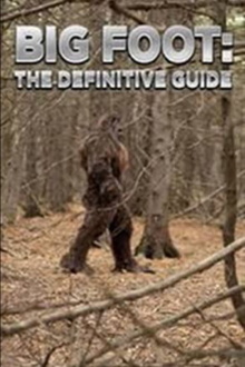 Bigfoot: The Definitive Guide Trailer