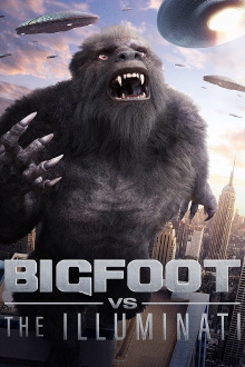 Bigfoot vs the Illuminati Trailer