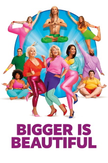 Bigger Is Beautiful Trailer