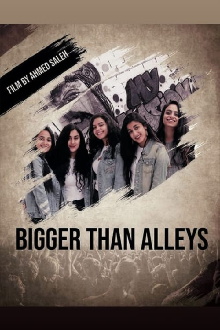 Bigger than Alleys Trailer