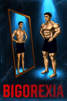 Bigorexia Trailer