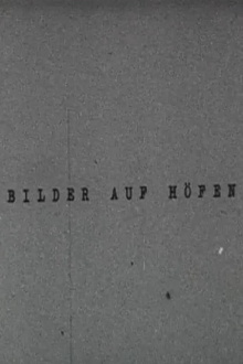 Bilder auf Höfen Trailer