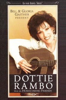 Bill & Gloria Gaither Present Dottie Rambo Trailer