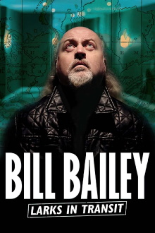 Bill Bailey: Larks in Transit Trailer
