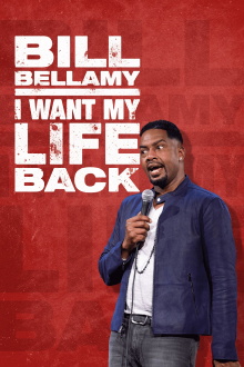 Bill Bellamy: I Want My Life Back Trailer