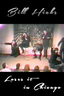 Bill Hicks: Bill Loses it in Chicago Trailer