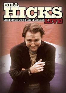 Bill Hicks Live: Satirist, Social Critic, Stand-up Comedian Trailer