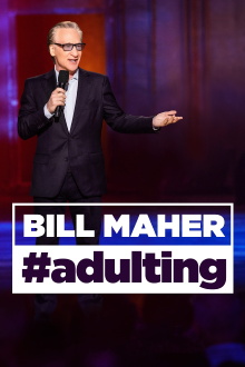 Bill Maher: #Adulting Trailer