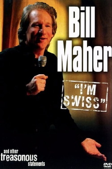 Bill Maher: I'm Swiss Trailer