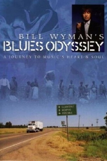 Bill Wyman's Blues Odyssey Trailer