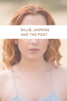 Billie, Jasmine and the Poet Trailer