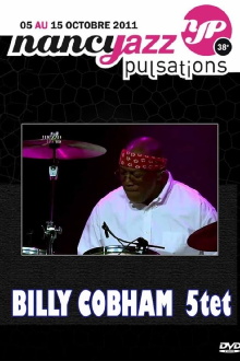 Billy Cobham - Live At Nancy Jazz Pulsation 2011 Trailer