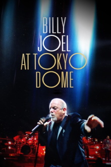 Billy Joel: At Tokyo Dome Trailer